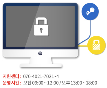 지원센터 : 070-4021-7021~4 운영시간 : 오전 09:00 ~ 12:00 / 오후 13:00 ~ 18:00